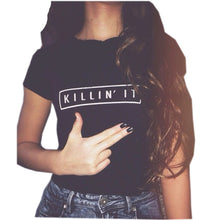 Killin It Fashion Cotton Women T shirt  T-shirt Tops Harajuku Tee White Black Short Sleeve tshirts Casual Night Club Clothing
women